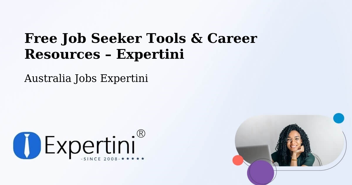 Free Job Seeker Tools & Career Resources – Flinders - Flinders, Australia Jobs Expertini