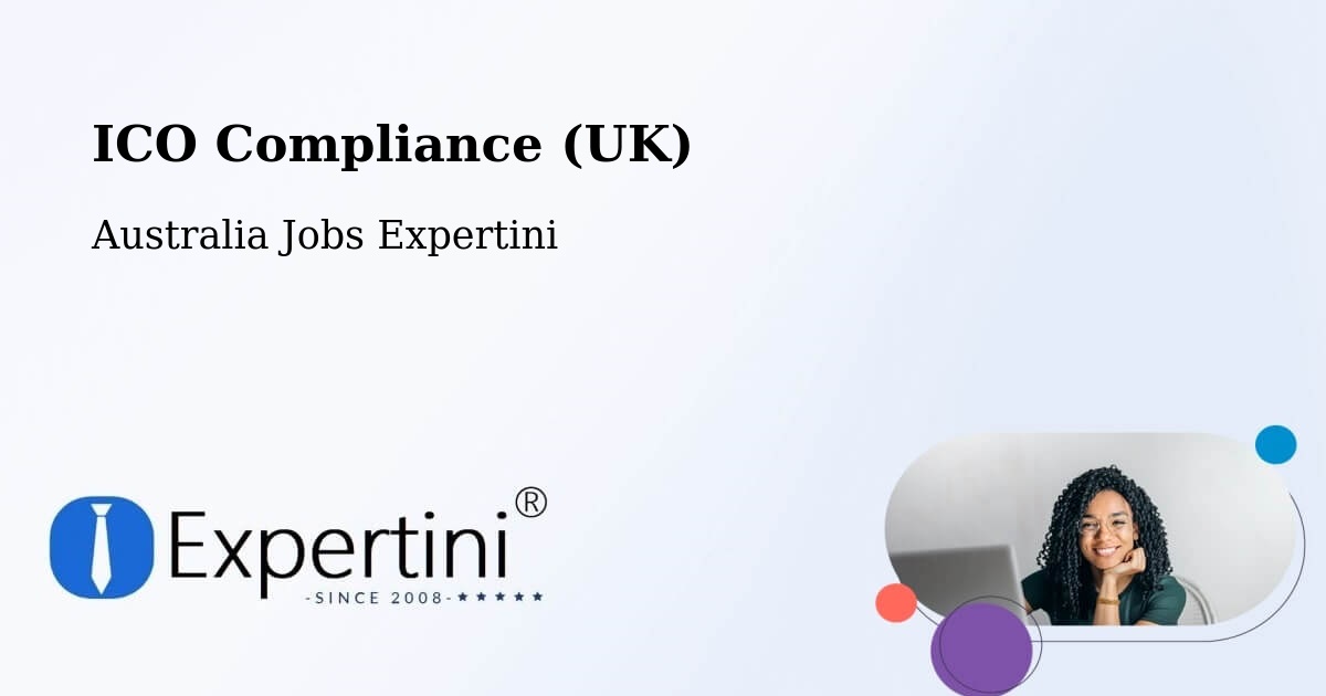 UK Data Protection & ICO Compliance – Flinders - Australia Jobs Expertini