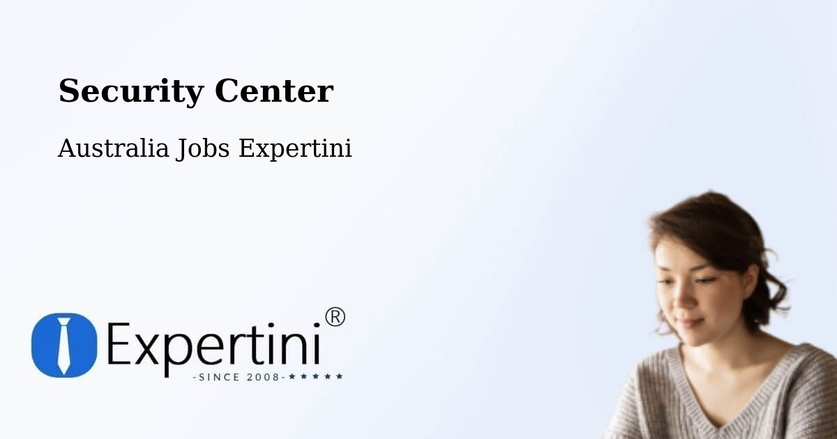 Security & Compliance – Flinders - Australia Jobs Expertini