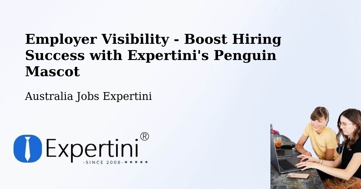 CV and Resume Visibility Optimization – Flinders - Australia Jobs Expertini